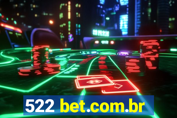 522 bet.com.br